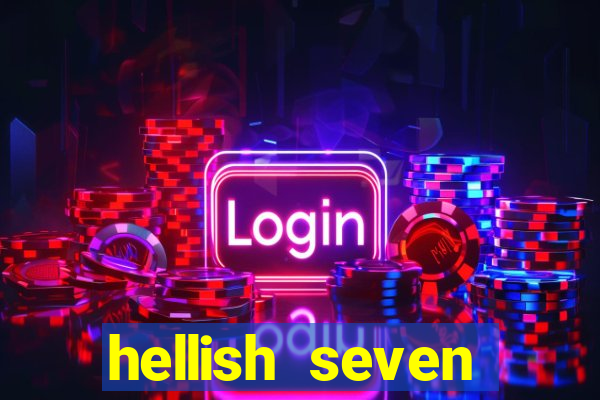 hellish seven deluxe slot online