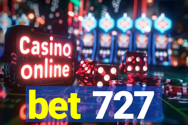 bet 727