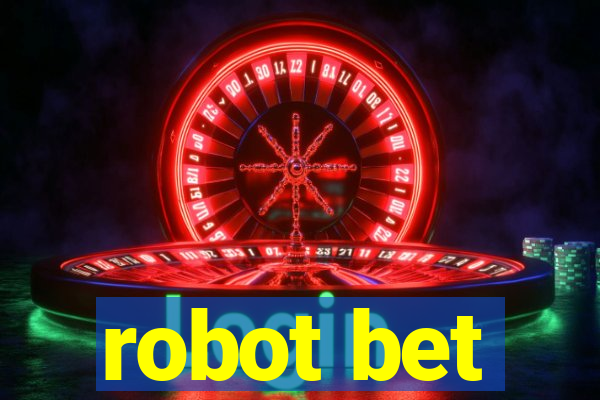 robot bet