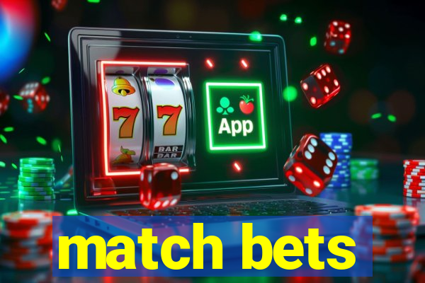 match bets