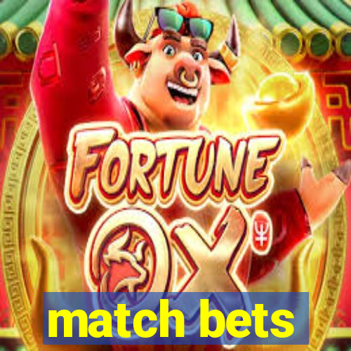 match bets