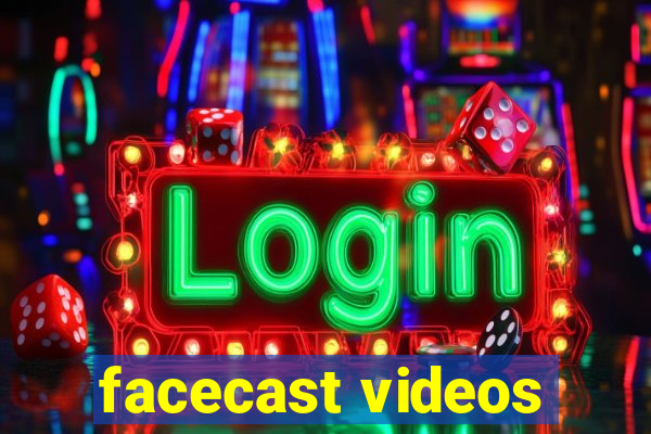 facecast videos