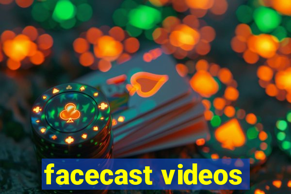 facecast videos