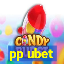 pp ubet