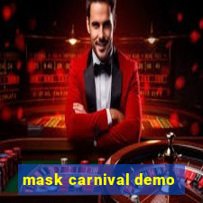 mask carnival demo