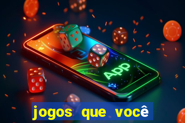 jogos que você ganha dinheiro sem depositar