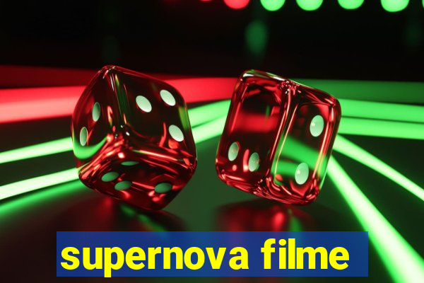 supernova filme