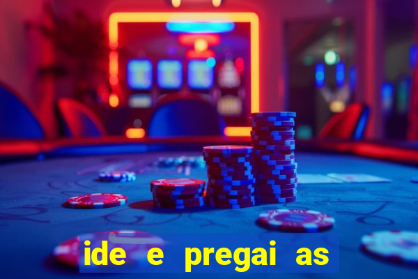 ide e pregai as boas novas