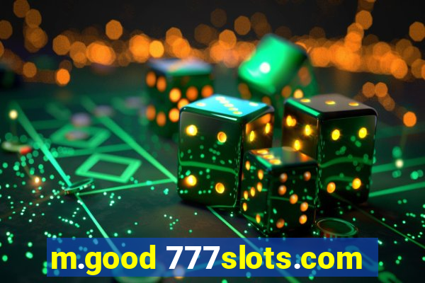 m.good 777slots.com