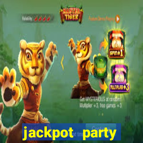 jackpot party casino game