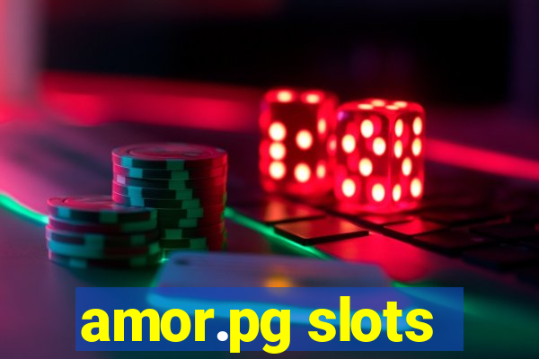 amor.pg slots