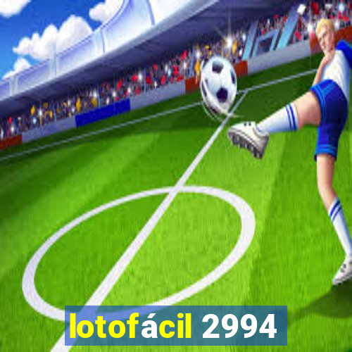 lotofácil 2994