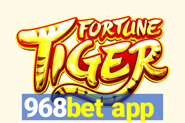 968bet app