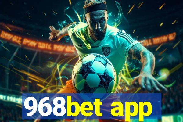 968bet app