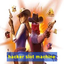 hacker slot machine