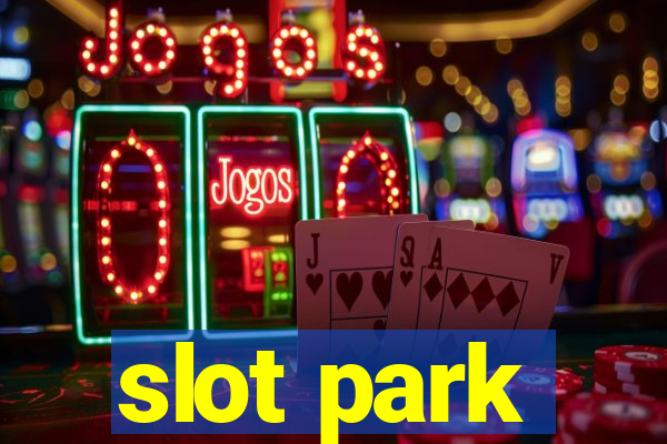 slot park