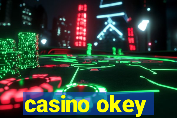 casino okey