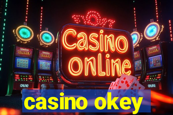 casino okey