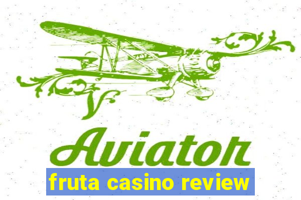 fruta casino review