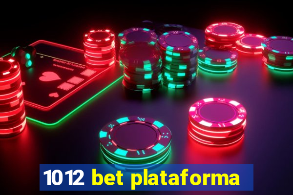 1012 bet plataforma