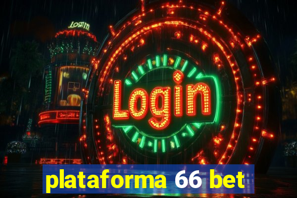 plataforma 66 bet