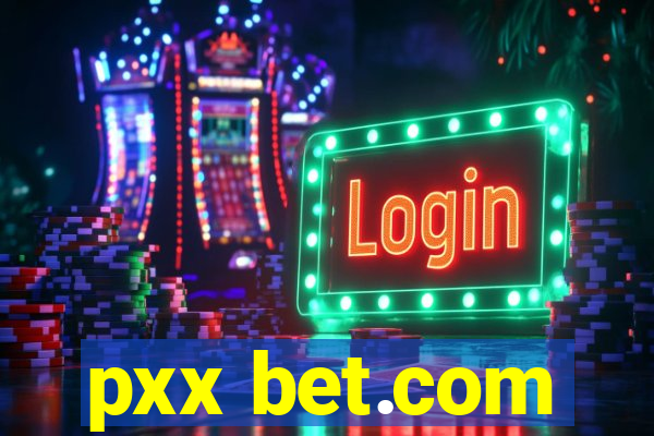 pxx bet.com