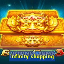 infinity shopping