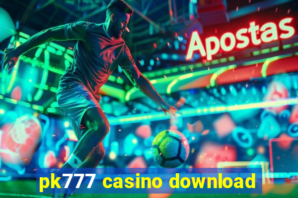 pk777 casino download