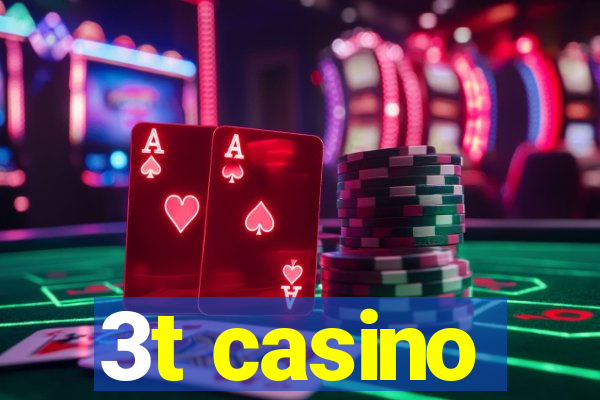 3t casino