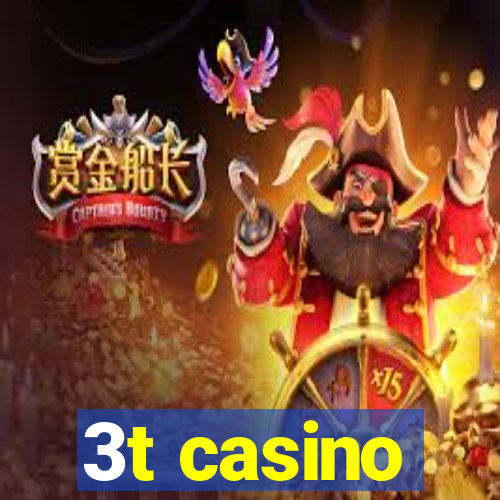 3t casino