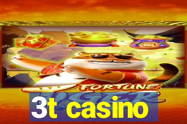 3t casino