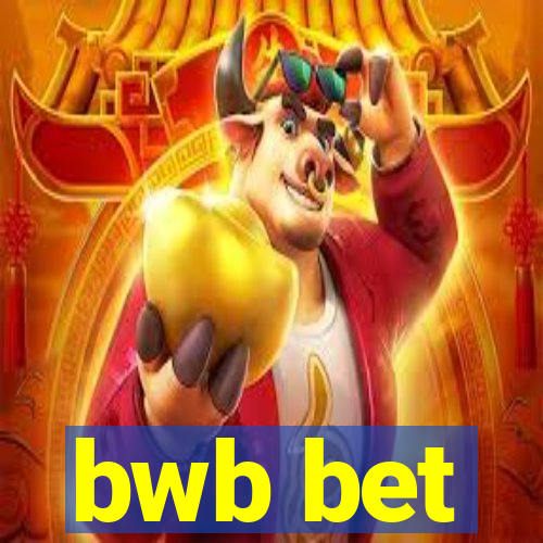 bwb bet