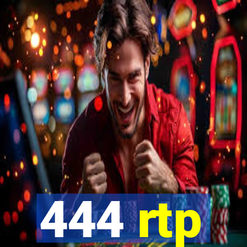 444 rtp