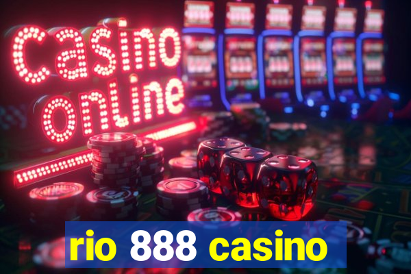 rio 888 casino