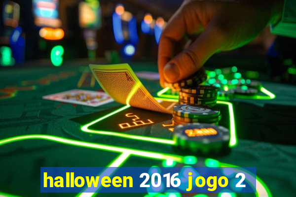 halloween 2016 jogo 2