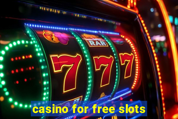 casino for free slots