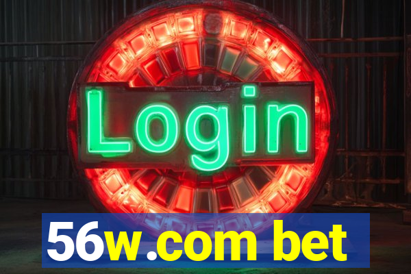 56w.com bet