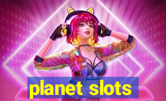 planet slots