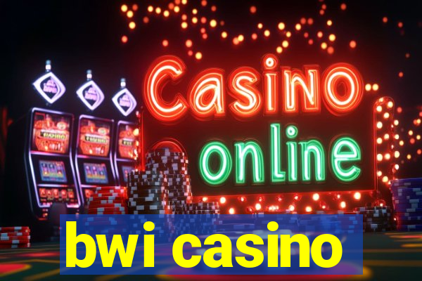 bwi casino