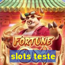 slots teste