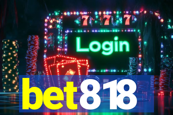 bet818