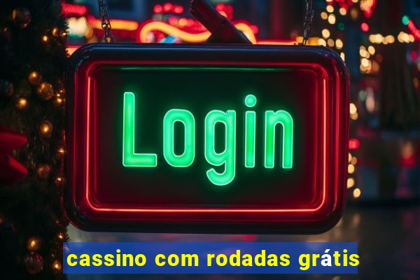 cassino com rodadas grátis