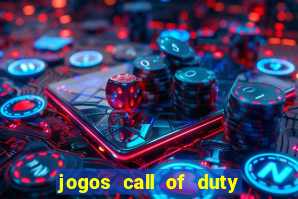 jogos call of duty xbox one