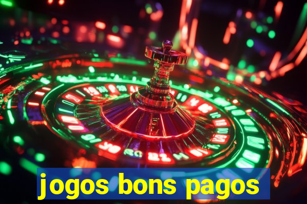 jogos bons pagos