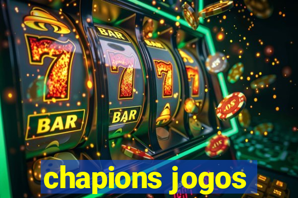 chapions jogos