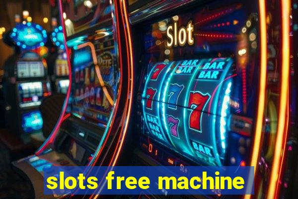 slots free machine