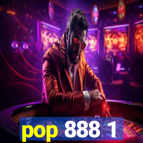 pop 888 1