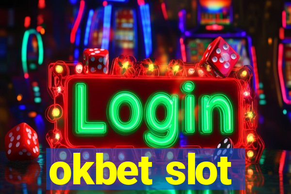 okbet slot