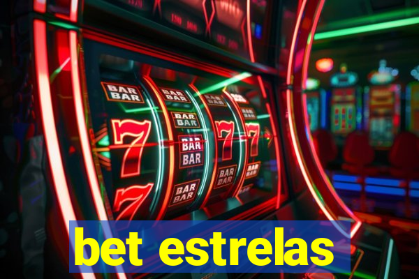 bet estrelas