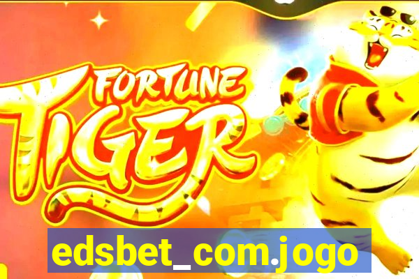 edsbet_com.jogos.app